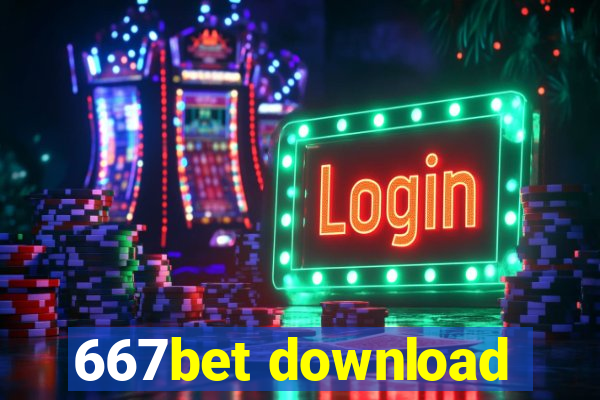 667bet download